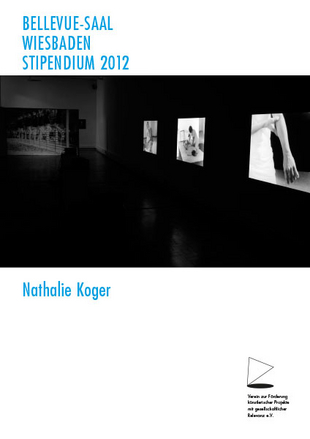 Nathalie Koger – Stipendium 2012 Montage Neu